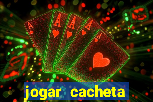 jogar cacheta online valendo dinheiro